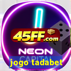 jogo tadabet